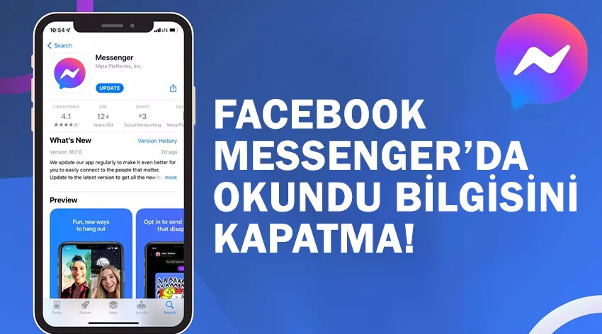 Facebook Messenger'da Okundu Bilgisi Nasıl Kapatılır?